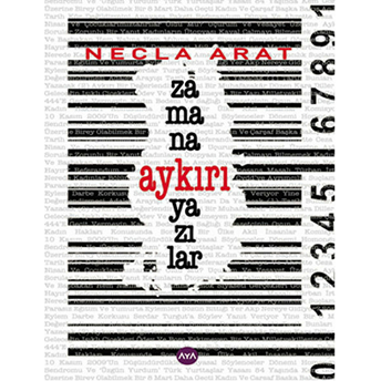 Zamana Aykırı Yazılar - Necla Arat