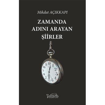 Zamanda Adını Arayan Şiirler - Kolektif