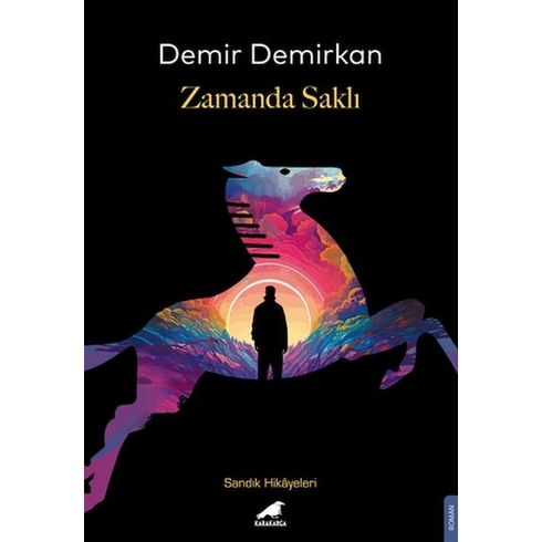 Zamanda Saklı Demir Demirkan