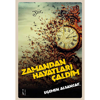 Zamandan Hayatları Çaldım