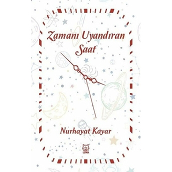 Zamanı Uyandıran Saat - Nurhayat Kayar