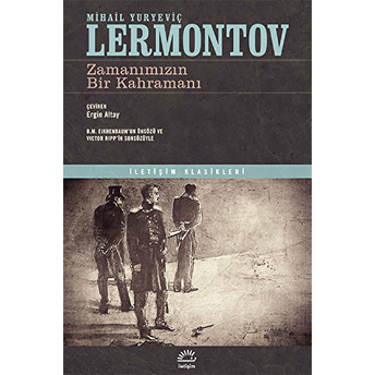 Zamanımızın Bir Kahramanı Mihail Yuryeviç Lermontov