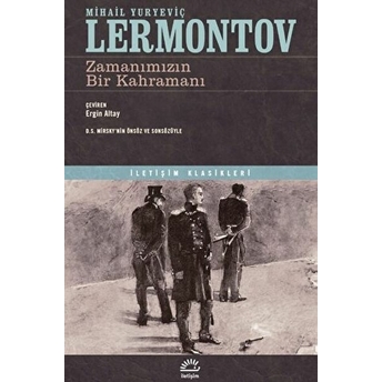 Zamanımızın Bir Kahramanı Mihail Yuryeviç Lermontov