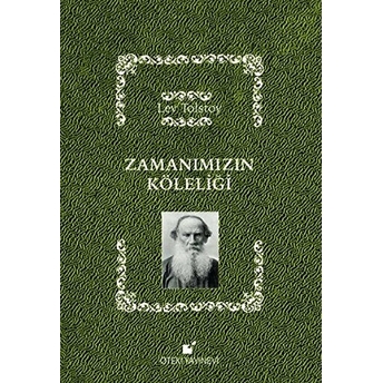 Zamanımızın Köleliği (Ciltli) Lev Nikolayeviç Tolstoy