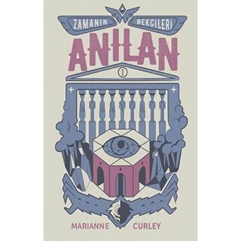 Zamanın Bekçileri 1 - Anılan (Ciltli) Marianne Curley