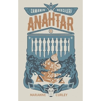 Zamanın Bekçileri 3: Anahtar - Marianne Curley