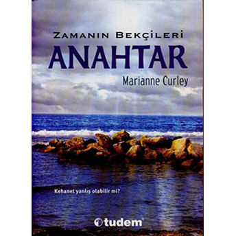 Zamanın Bekçileri Anahtar Marianne Curley