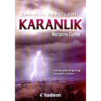 Zamanın Bekçileri - Karanlık Marianne Curley