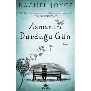 Zamanın Durduğu Gün Rachel Joyce