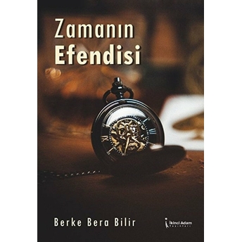 Zamanın Efendisi - Berke Bera Bilir - Berke Bera Bilir