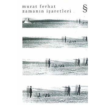 Zamanın Işaretleri Murat Ferhat