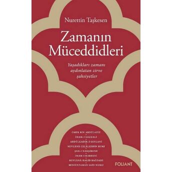 Zamanın Müceddidleri Nurettin Taşkesen