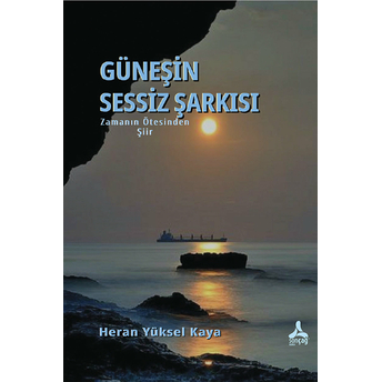 Zamanın Ötesinden-Güneşin Sessiz Şarkısı Heran Yüksel Kaya