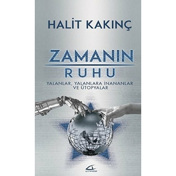 Zamanın Ruhu Halit Kakınç