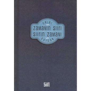 Zamanın Şiiri Şiirin Zamanı-Celal Soycan