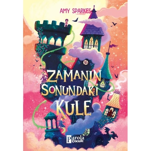 Zamanın Sonundaki Kule Amy Sparkes