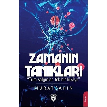 Zamanın Tanıkları Murat Şahin