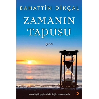 Zamanın Tapusu - Bahattin Dikçal