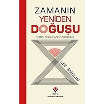 Zamanın Yeniden Doğuşu Lee Smolin