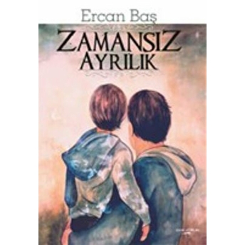 Zamansız Ayrılık Ercan Baş