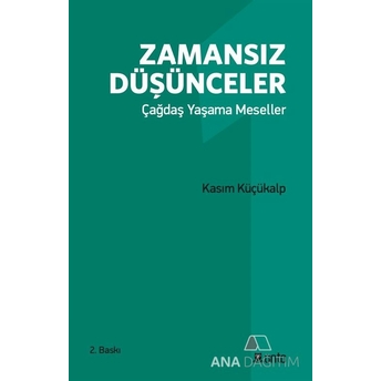 Zamansız Düşünceler Kasım Küçükalp