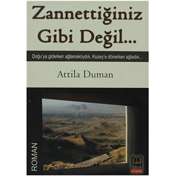 Zannettiğiniz Gibi Değil Attila Duman