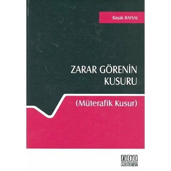 Zarar Görenin Kusuru Ciltli Başak Baysal