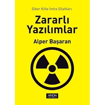 Zararlı Yazılımlar