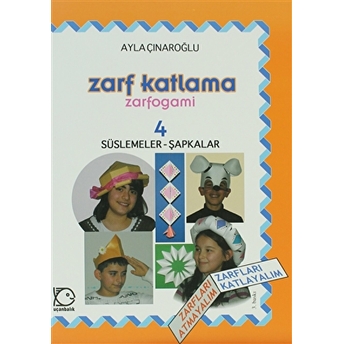 Zarf Katlama 4 Ayla Çınaroğlu