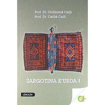 Zargotına K'Urda 1. Cilt Celile Celil