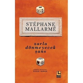 Zarla Dönmeyecek Şans Stephane Mallarme