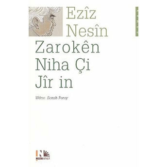 Zaroken Niha Çi Jir In (Kürtçe Şimdiki Çocuklar Harika) Aziz Nesin