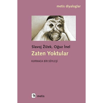 Zaten Yoktular