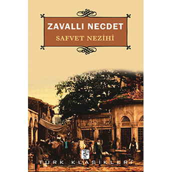 Zavallı Necdet-Safvet Nezihi