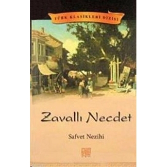 Zavallı Necdet Safvet Nezihi