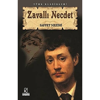 Zavallı Necdet Safvet Nezihi (Saffet Nezihi)