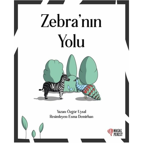 Zebra’nın Yolu Özgür Uysal