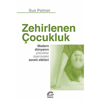 Zehirlenen Çocukluk Sue Palmer