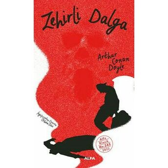 Zehirli Dalga Arthur Conan Doyle