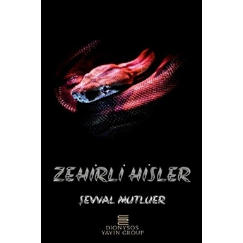 Zehirli Hisler Şevval Mutluer