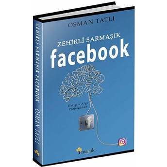 Zehirli Sarmaşık Facebook Osman Tatlı