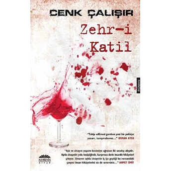 Zehr-I Katil Cenk Çalışır