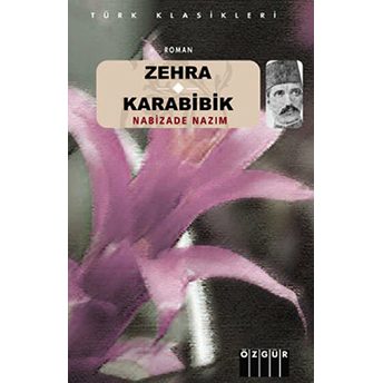 Zehra - Karabibik Nabizade Nazım