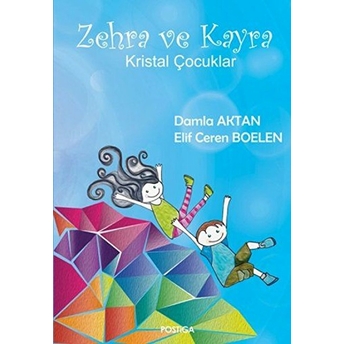 Zehra Ve Kayra : Kristan Çocuklar (Ciltli) Damla Aktan, Elif Ceren Boelen