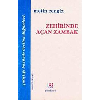 Zehrinde Açan Zambak-Metin Cengiz