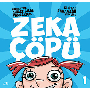 Zeka Çöpü - 1 Ahmet Bilal Yaprakdal