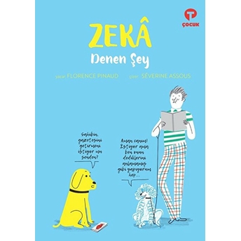 Zeka Denen Şey Florence Pinaud