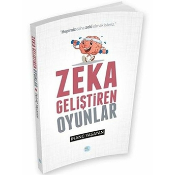 Zeka Geliştiren Oyunlar Inanç Yaşayan