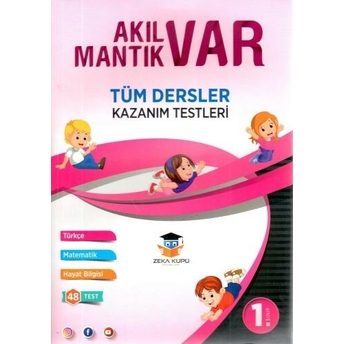 Zeka Küpü Yayınları 1. Sınıf Tüm Dersler Akıl Var Mantık Var Kazanım Testleri Komisyon