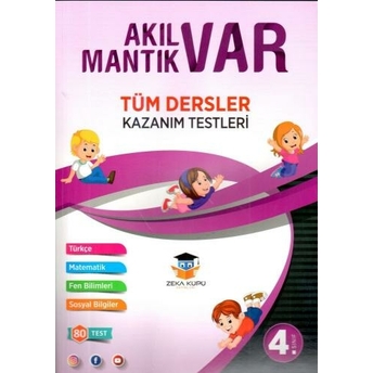 Zeka Küpü Yayınları 4. Sınıf Tüm Dersler Akıl Var Mantık Var Kazanım Testleri Komisyon